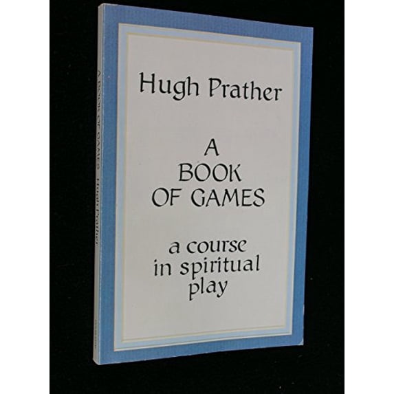 Pre-Owned A Book of Games: A Course in Spiritual Play (Paperback) 0385147791 9780385147798