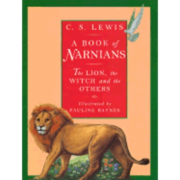 Pre-Owned A Book of Narnians: The Lion, the Witch and the Others (Chronicles of Narnia) (Hardcover) 0060250097 9780060250096