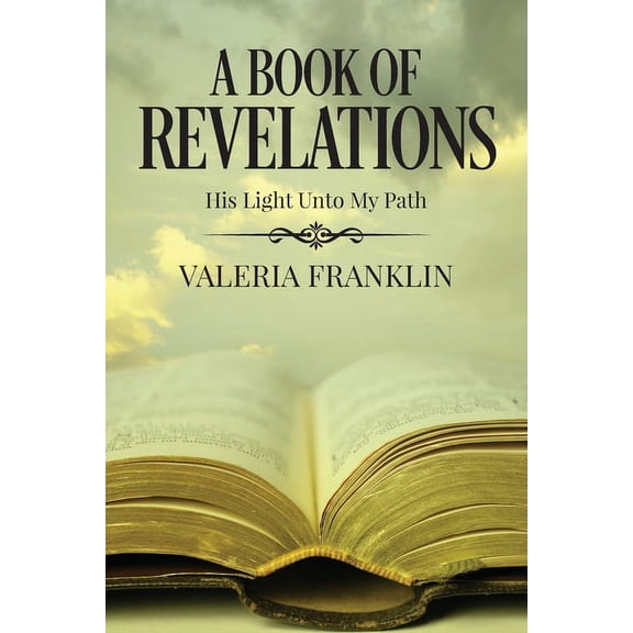 A Book of Revelations: His Light Unto My Path, (Paperback)