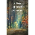 thumbnail image 1 of A Book of Songs and Poetry (Paperback), 1 of 1