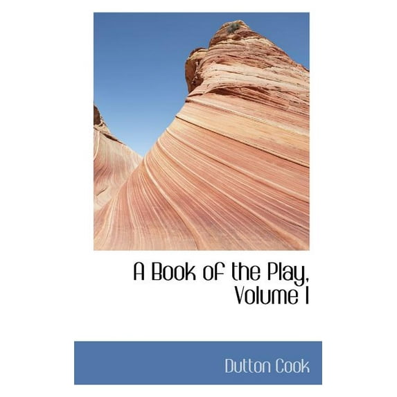 A Book of the Play, Volume I (Paperback)