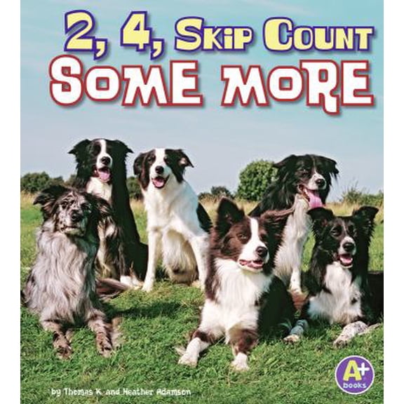 Pre-Owned 2, 4, Skip Count Some More (Library Binding) 9781429677073
