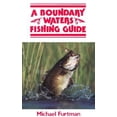 thumbnail image 1 of Pre-Owned A Boundary Waters Fishing Guide (Paperback) 0916691004 9780916691004, 1 of 1