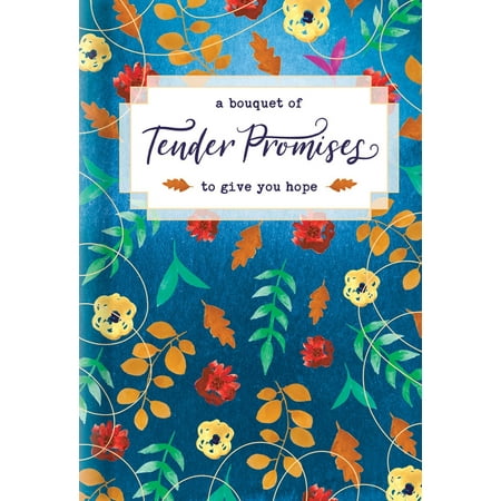 A Bouquet Of Tender Promises To Give You Hope