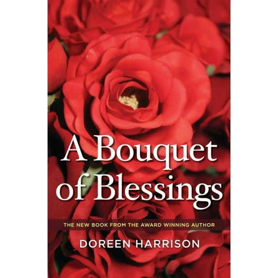 A Bouquet of Blessings (Paperback)