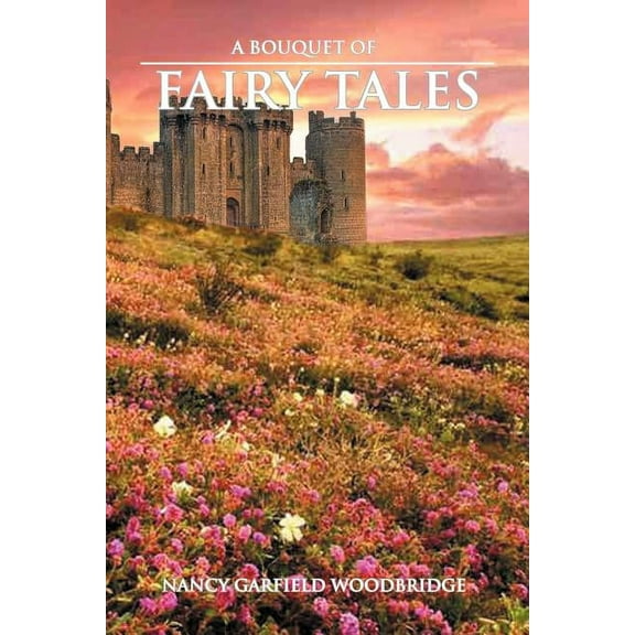 A Bouquet of Fairy Tales (Paperback)