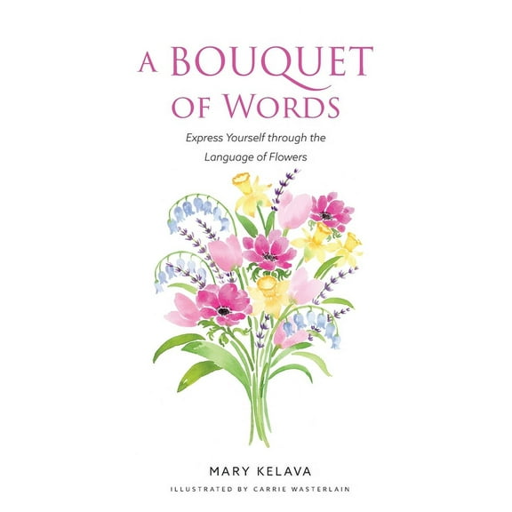 A Bouquet of Words (Paperback)