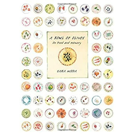 Pre-Owned A Bowl of Olives: On Food and Memory (Hardcover) 0761145265 9780761145264