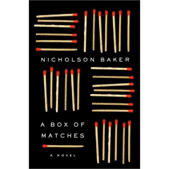 Pre-Owned A Box of Matches: A Novel (Hardcover) 0375502874 9780375502873