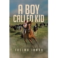 thumbnail image 1 of A Boy Called Kid (Paperback), 1 of 1