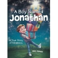 thumbnail image 1 of A Boy Named Jonathan: A True Story of Kindness, (Hardcover), 1 of 1