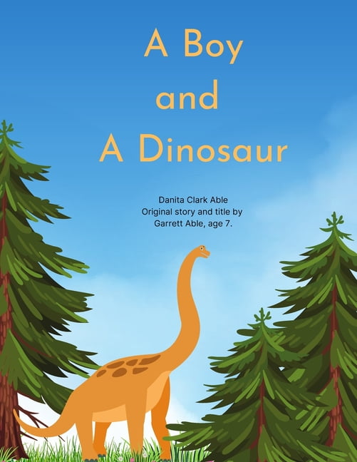 A Boy and A Dinosaur (Paperback)