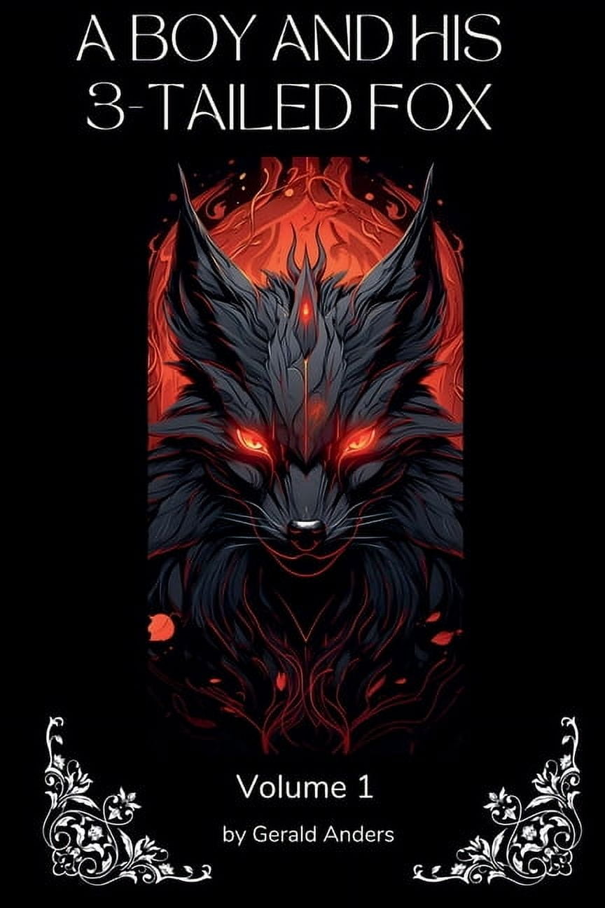 A Boy and His 3-Tailed Fox A Boy and his 3-Tailed Fox, Book 1 ...