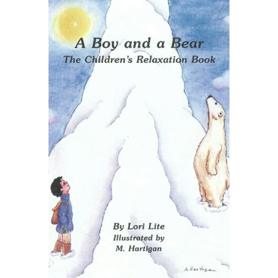 A Boy and a Bear: The Children's Relaxation Book, (Paperback)