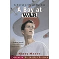 thumbnail image 1 of A Boy at War: A Novel of Pearl Harbor, (Paperback), 1 of 1