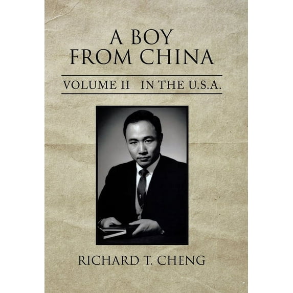 A Boy from China: Volume Ii in the U.S.A., (Hardcover)