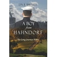 thumbnail image 1 of A Boy from Hahndorf: The Long Journey Home, (Paperback), 1 of 1