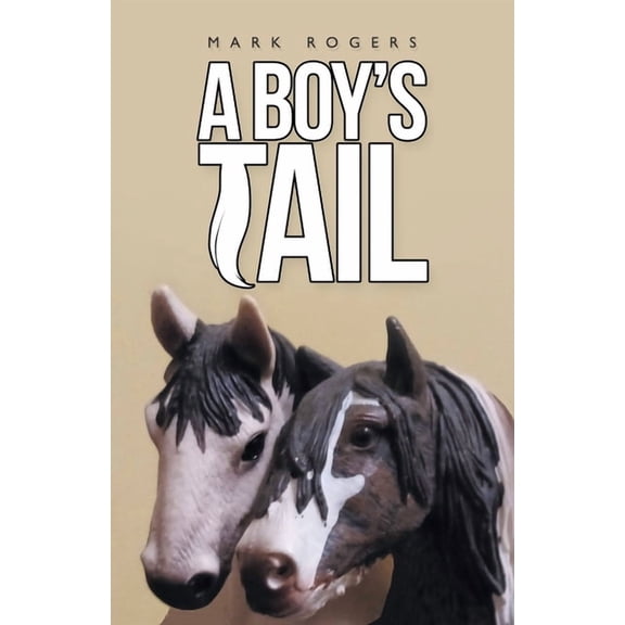 A Boy's Tail, (Paperback)