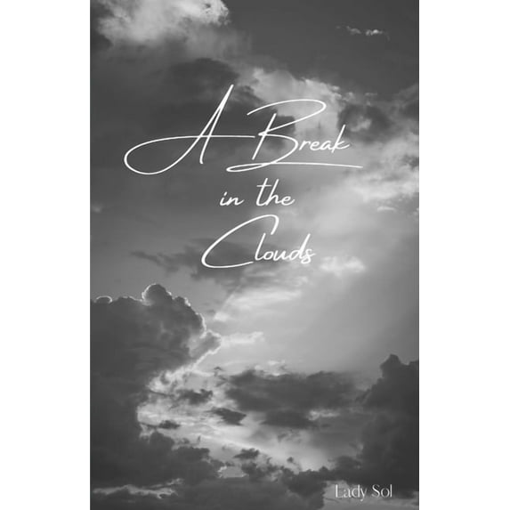 A Break In The Clouds (Paperback)