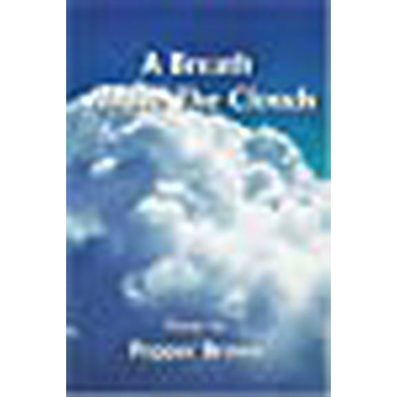 A Breath Above The Clouds: Poems by