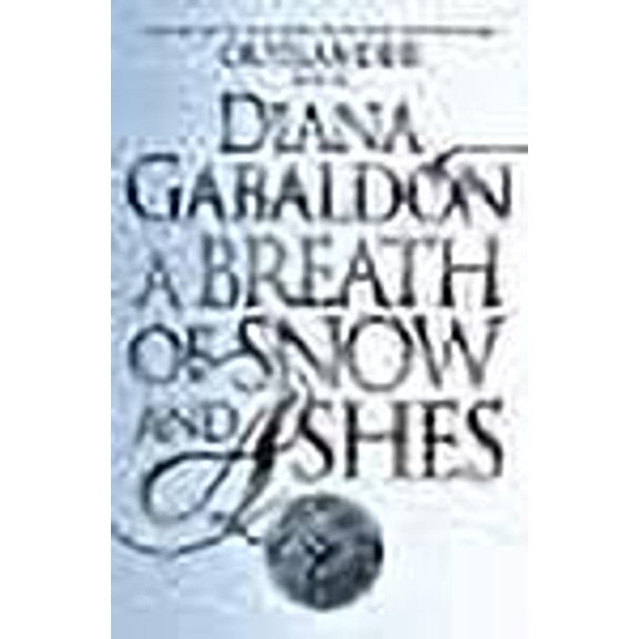 A Breath Of Snow And Ashes Diana Gabaldon (Paperback)