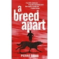 thumbnail image 1 of A Breed Apart: A Breed Apart: A Novel, (Paperback), 1 of 1