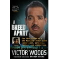thumbnail image 1 of A Breed Apart: The True Story of a $40 Million Credit Card Conspiracy, Betrayal, Prison, and Redemption, (Paperback), 1 of 1