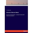 thumbnail image 1 of A Breed of Barren Metal: Currency and interest - a study of social and industrial problems, (Paperback), 1 of 1