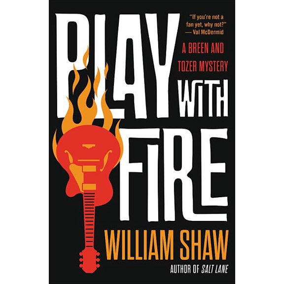 A Breen and Tozer Mystery: Play with Fire (Series #4) (Hardcover)