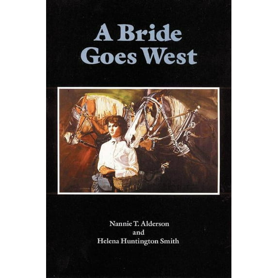 A Bride Goes West (Paperback)