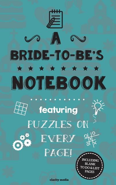 A Bride-To-Be's Notebook: Featuring 100 Puzzles