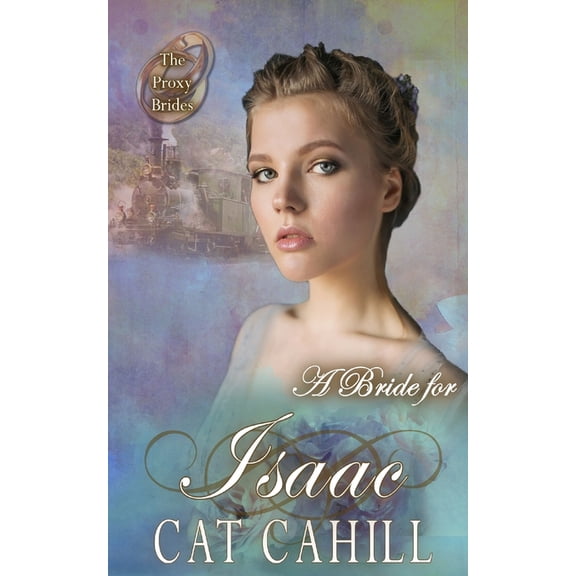 A Bride for Isaac (Paperback) by Cat Cahill