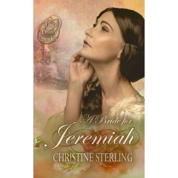 Proxy Brides A Bride for Jeremiah, Book 1, (Paperback)