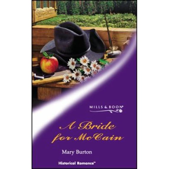 Pre-Owned A Bride for McCain (Historical Romance) (Paperback) 0263835057 9780263835052