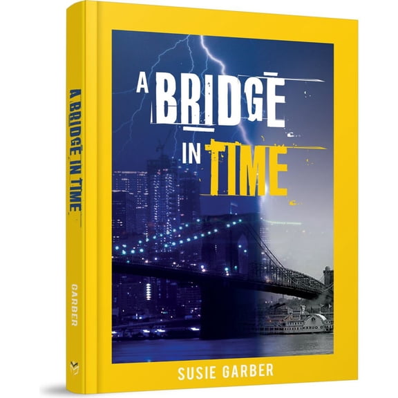 A Bridge in Time [Hardcover]