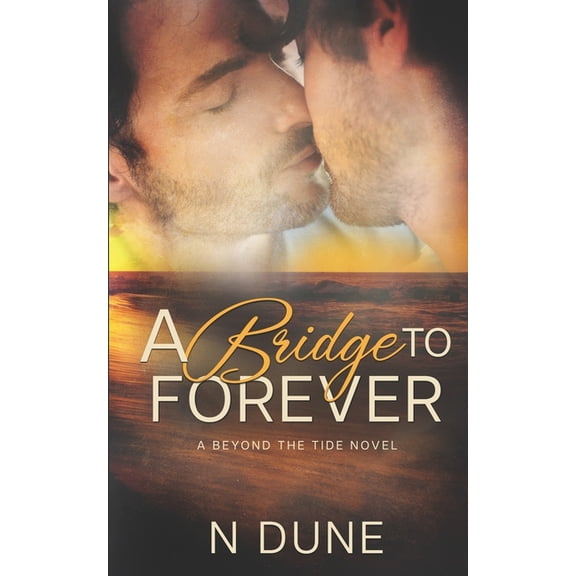 A Bridge to Forever, (Paperback)
