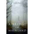 thumbnail image 1 of A Bridge to the Mainland, (Hardcover), 1 of 1