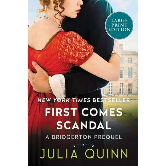 A Bridgerton Prequel First Comes Scandal: A Bridgerton Prequel, Book 4, (Paperback)