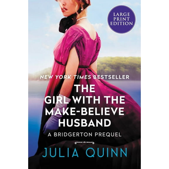 A Bridgerton Prequel The Girl with the Make-Believe Husband: A Bridgerton Prequel, Book 2, (Paperback)