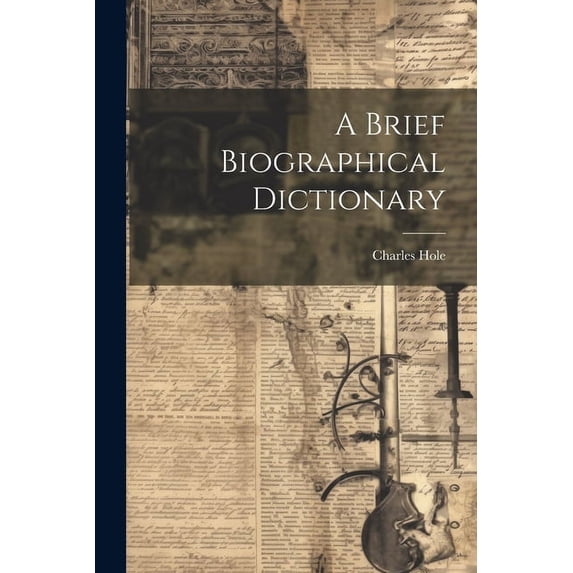 A Brief Biographical Dictionary (Paperback)