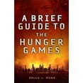 thumbnail image 1 of A Brief Guide to The Hunger Games, 1 of 1