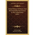 thumbnail image 1 of A Brief History Of Panics And Their Periodical Occurrence In The United States  1893   Paperback  1165265192 9781165265190 Clement Juglar, 1 of 1