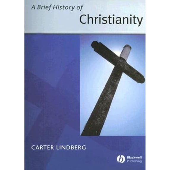 Pre-Owned A Brief History of Christianity (Paperback) 1405110473 9781405110471