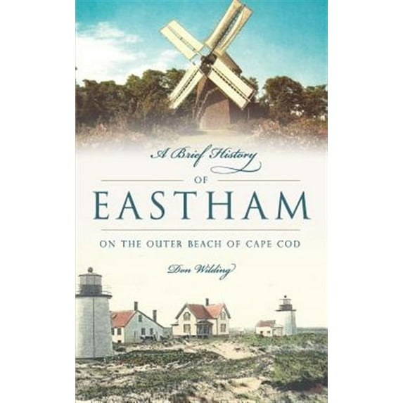 A Brief History of Eastham (Hardcover)