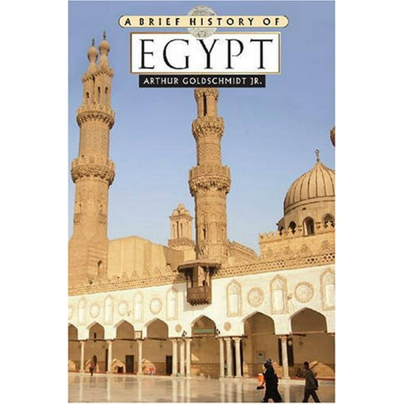 Pre-Owned A Brief History of Egypt (Paperback) 0816073333 9780816073337