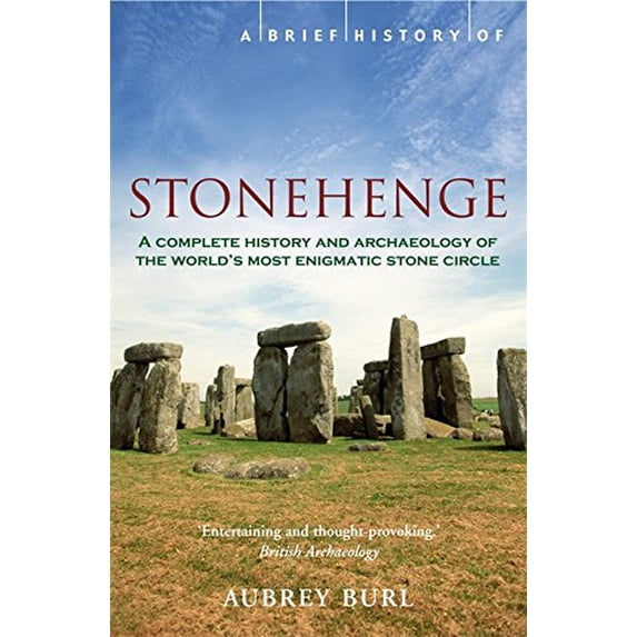 Pre-Owned A Brief History of Stonehenge (Paperback) 1845295919 9781845295912