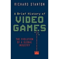 Pre-Owned A Brief History of Video Games 9780762456154 Used