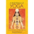 thumbnail image 1 of Pre-Owned A Brief History of Yoga: From Its Tantric Roots to the Modern Yoga Studio (Paperback) 1881717631 9781881717638, 1 of 1