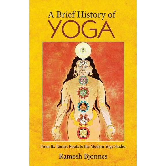 A Brief History of Yoga (Paperback)
