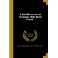 thumbnail image 1 of A Brief History of the Formation of the North Church.. (Paperback), 1 of 1